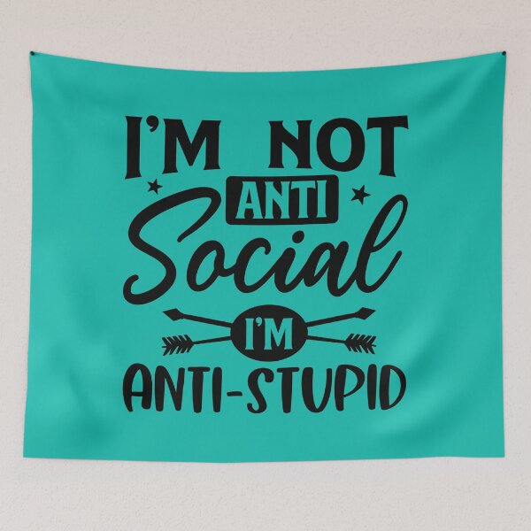 Item preview, I'm Not Anti Social designed and sold by pugmom4.