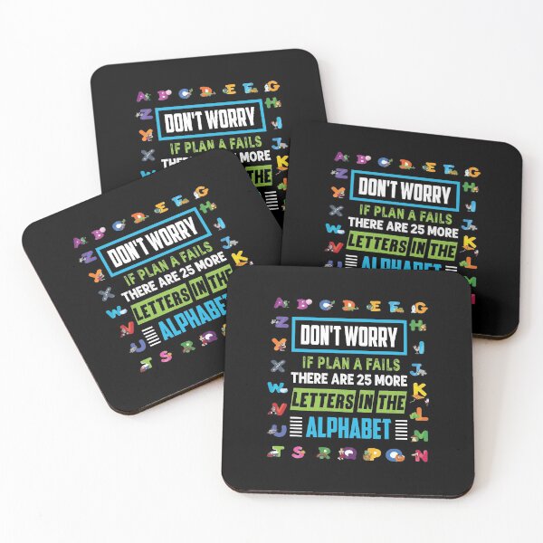 Item preview, Don't worry if plan A fails there are 25 more letters in the Alphabet - Sarcasm designed and sold by Silver Medal.