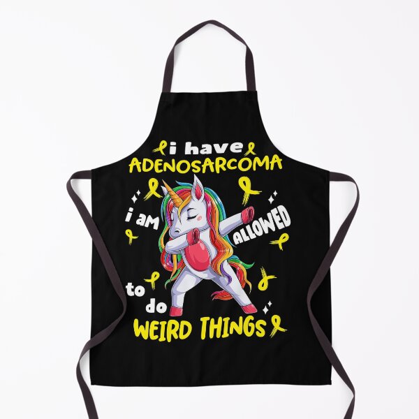 Item preview, Adenosarcoma Awareness Funny I have Adenosarcoma i'm allowed to do Weird Things! designed and sold by JanetShop809.