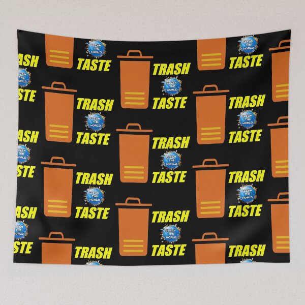 Item preview, Trash Taste. Clean The World.  designed and sold by SuvrasaiMerch.