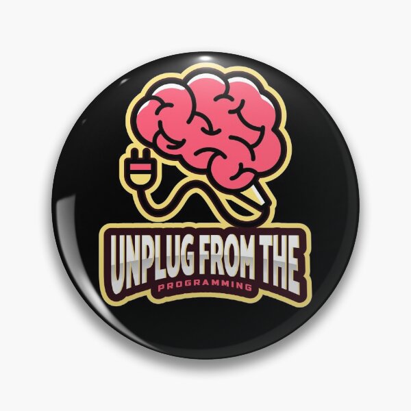 Item preview, Unplug from the Programming, Mind control  designed and sold by ArtOfRebellion.