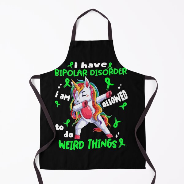 Item preview, Bipolar Disorder Awareness Funny I have Bipolar Disorder i'm allowed to do Weird Things! designed and sold by JanetShop809.