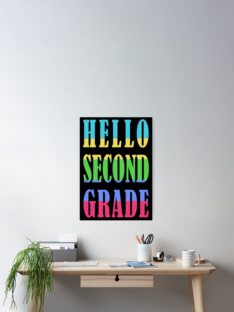 Thumbnail 2 of 3, Poster, Hello Second Grade designed and sold by hemachani.