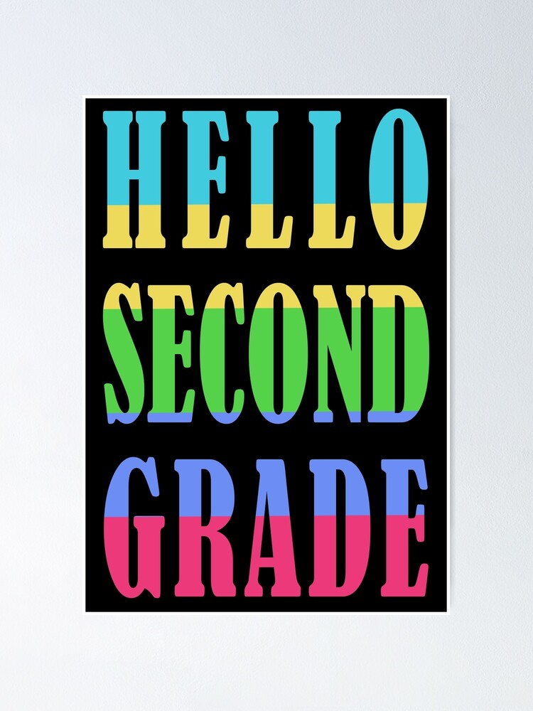 Thumbnail 1 of 3, Poster, Hello Second Grade designed and sold by hemachani.