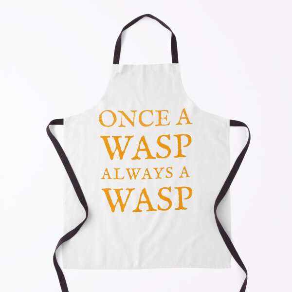 Item preview, Once a wasp Always a wasp designed and sold by Rhino1979.