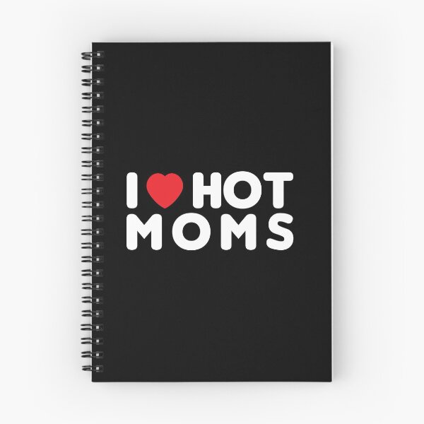 Item preview, I Love Hot Moms l funny l Gift For Moms lover l Best Friend Gifts designed and sold by kpluslk.