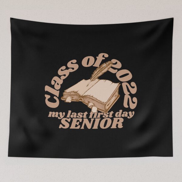 Item preview, My last first day senior class of 2022 designed and sold by Mixture-DESIGN.