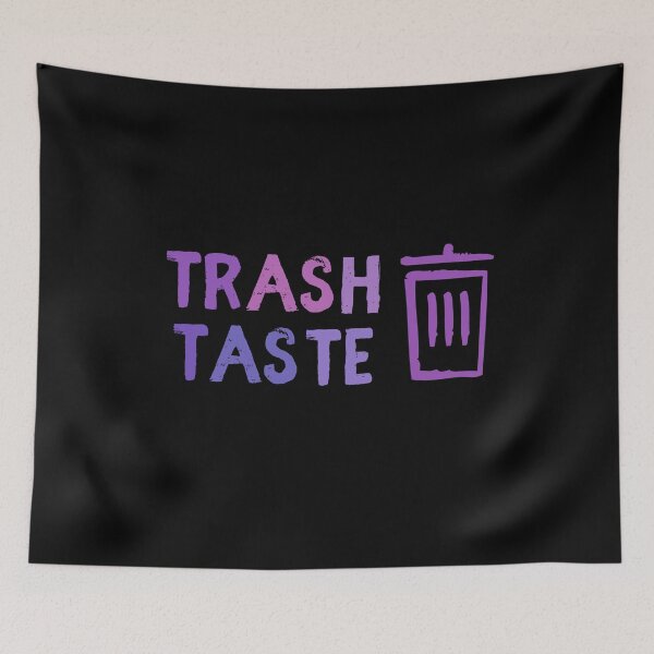 Item preview, Trash Taste designed and sold by sunnyxvibesss.