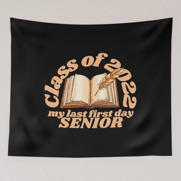 Item preview, My last first day senior class of 2022 designed and sold by Mixture-DESIGN.