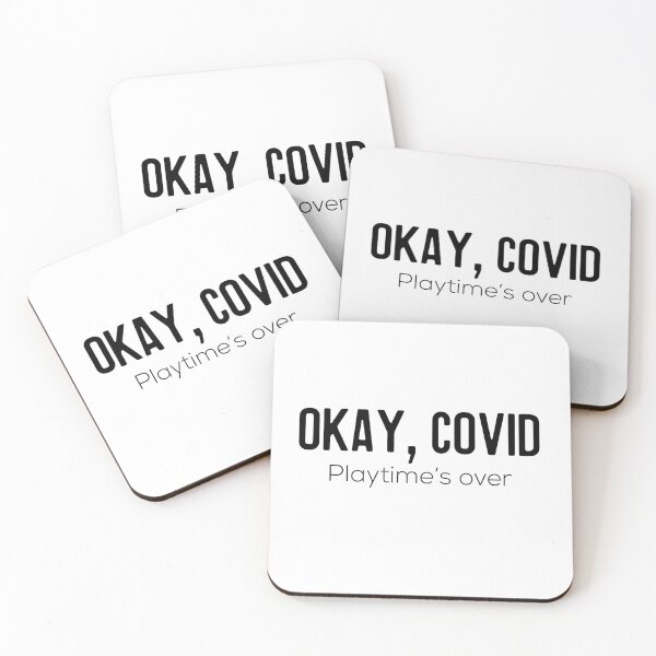 Item preview, Okay Covid, Playtime's Over designed and sold by stxaris.