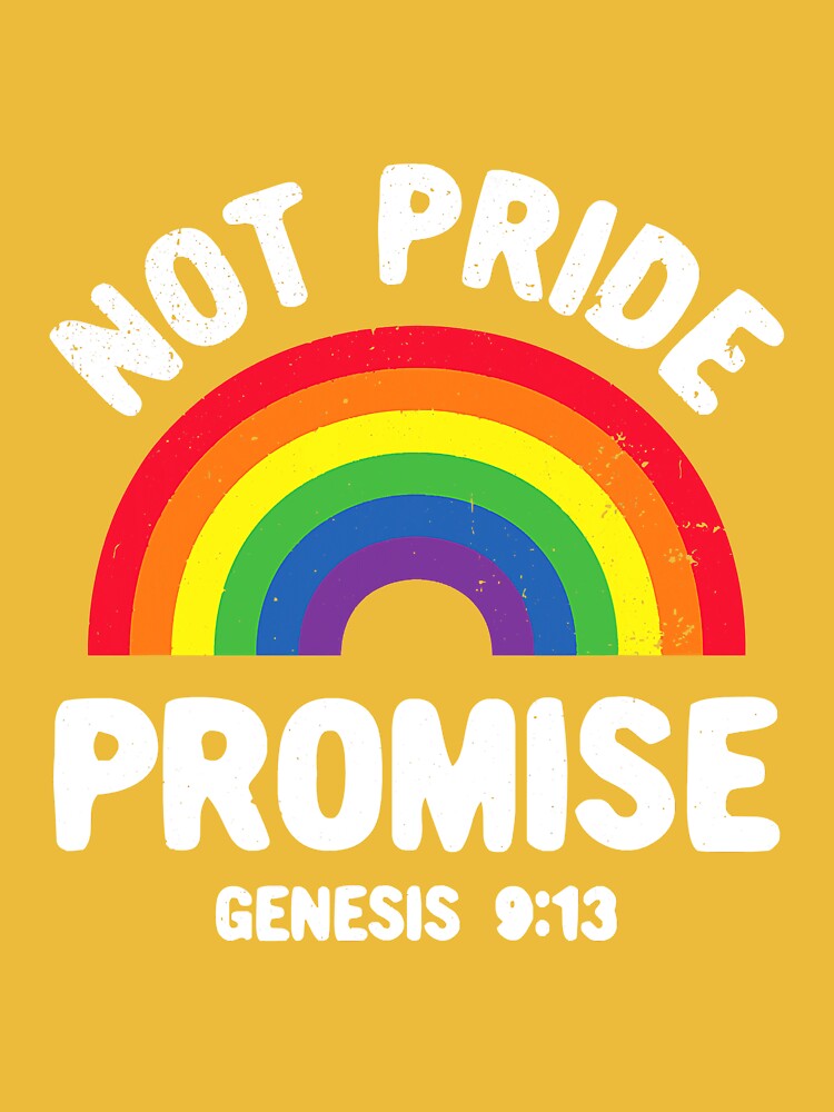 Not Pride Promise Genesis 9:13 LGBTQ By JobeAub