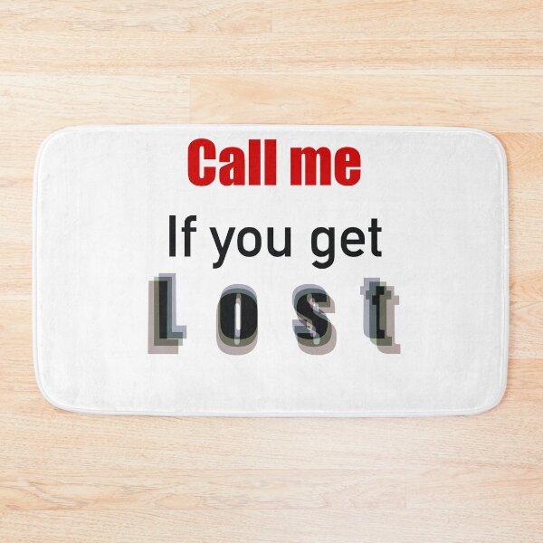 Item preview, Call me if you get lost  designed and sold by Artistic  Media.