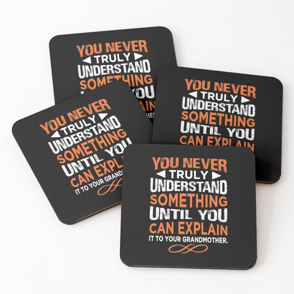 Item preview, You never truly understand something until you can explain it to your grandmother - humour designed and sold by Silver Medal.
