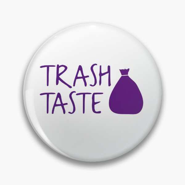 Item preview, Trash Taste designed and sold by sunnyxvibesss.