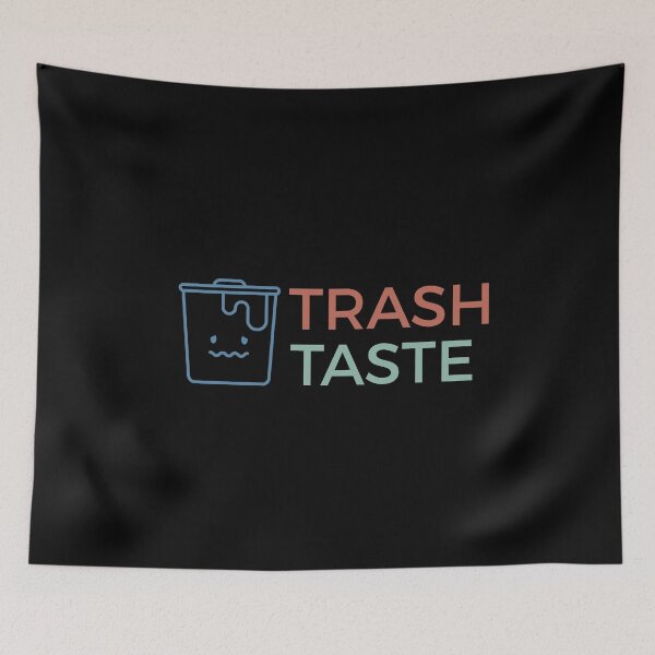Item preview, Trash Taste designed and sold by sunnyxvibesss.