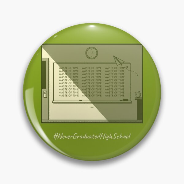 Item preview, BACK TO SCHOOL, NEVER GRADUATED HIGH SCHOOL designed and sold by Studio TANFF.