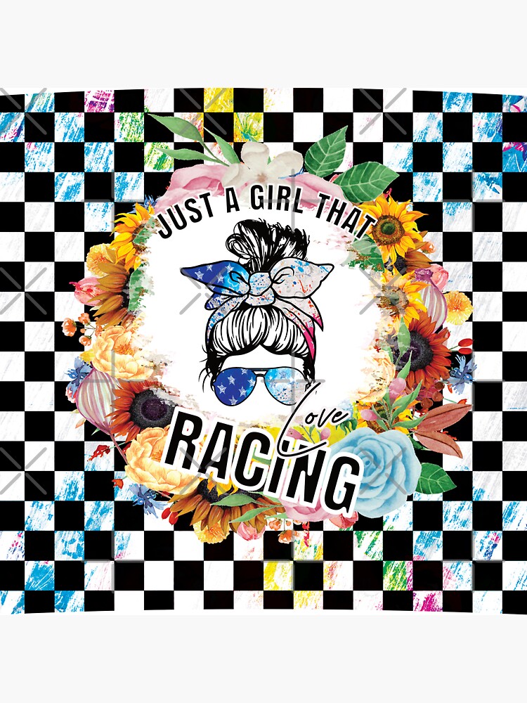 Just A Girl That Love Racİng Sticker For Sale By Printdesignwall Redbubble 
