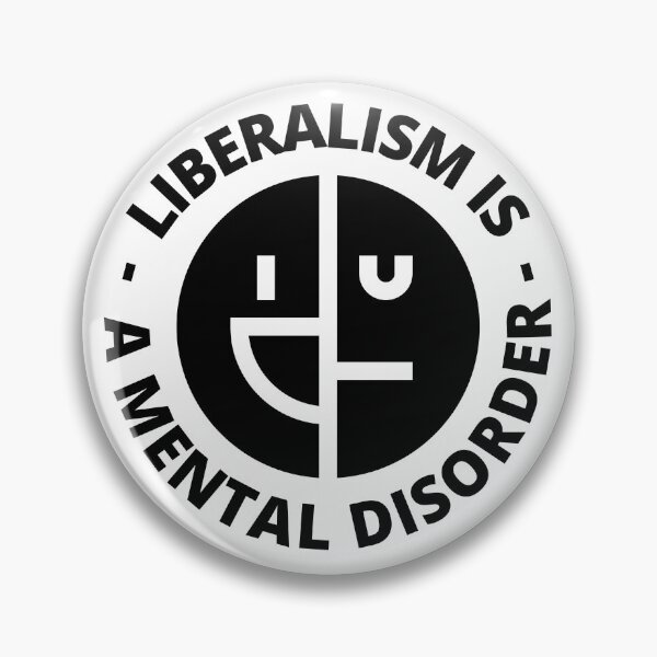 Item preview, Liberalism is A Mental Disorder designed and sold by DAFIN.