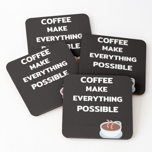 Item preview, Coffee​ make​ everything​ possible designed and sold by Jajahshop.