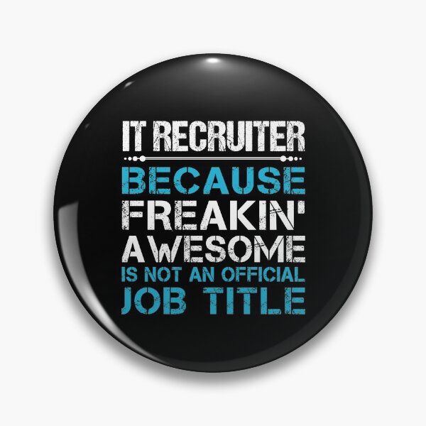 Item preview, It Recruiter T Shirt - Freaking Awesome Gift Item Tee designed and sold by uillamab.