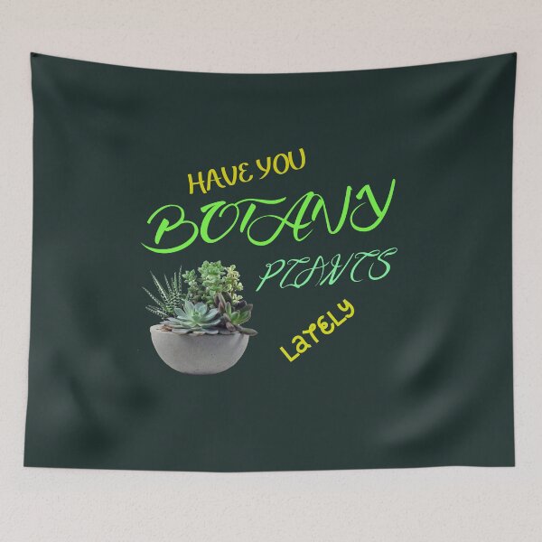 Item preview, HAVE YOU BOTANY PLANTS designed and sold by AhmedXhah.