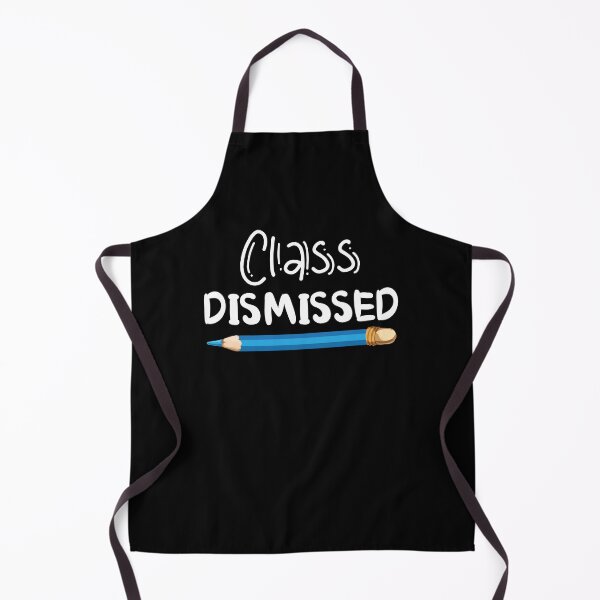 Item preview, Class Dismissed Teacher Student Happy Last Day Of School designed and sold by kristazzsa112.