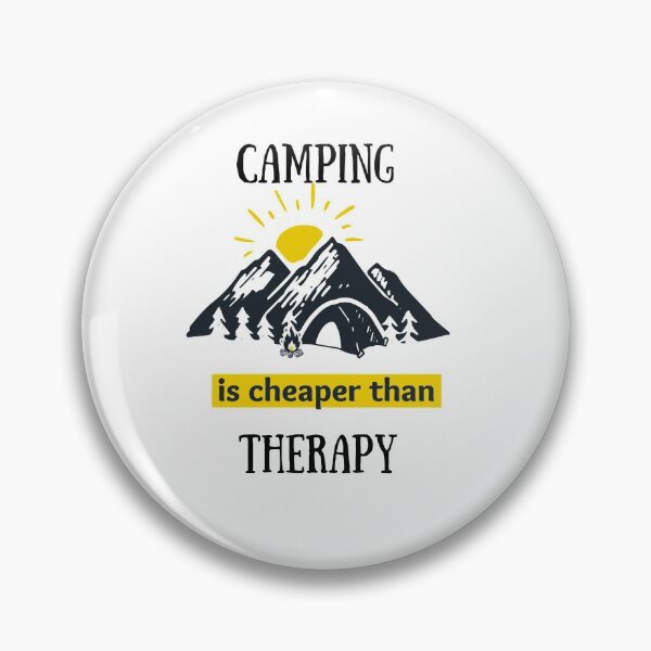 Item preview, Camping is cheaper than therapy designed and sold by Naamira.