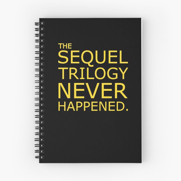 Item preview, The Sequel Trilogy Never Happened designed and sold by sheatherley.