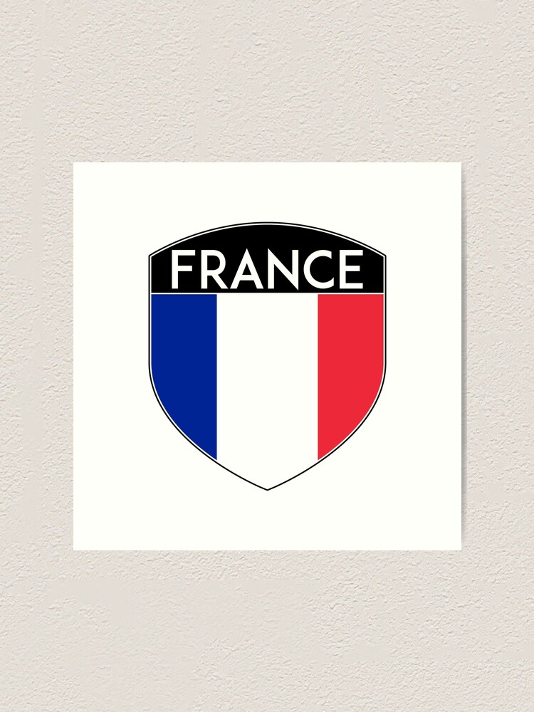 FRANCE FRENCH FRANÇAIS FLAG CREST BADGE Art Print for Sale by  MyHandmadeSigns