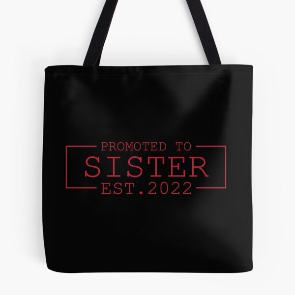 Item preview, Promoted To Sister Est 2022 New Aunt Announce designed and sold by teemenia.