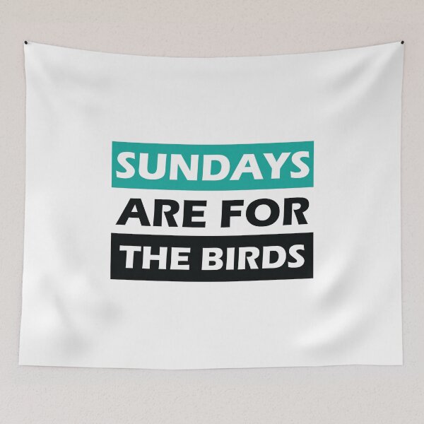 Item preview,  Sundays are for the birds designed and sold by gpsapparel.