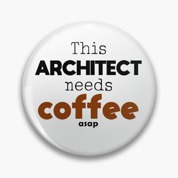 Item preview, This architect needs coffee asap designed and sold by Wise-Man.
