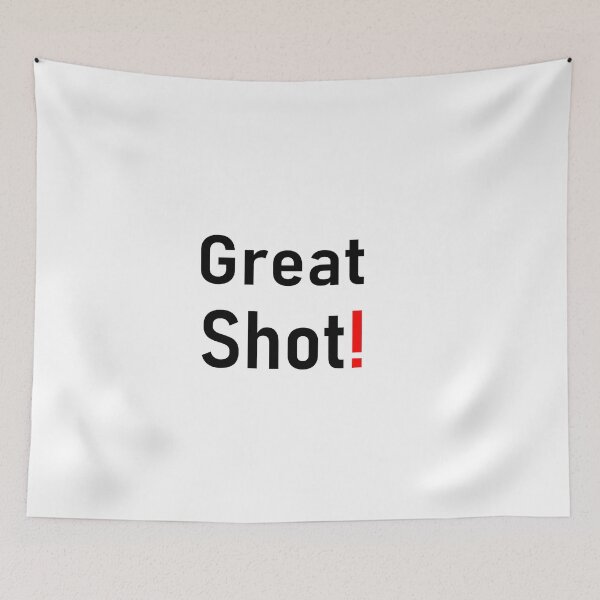 Item preview, Great Shot! designed and sold by PSheekey.