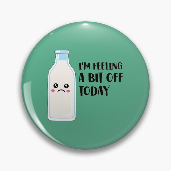 Item preview, I'm Feeling a Bit Off Today - Funny Milk designed and sold by keeleypost.