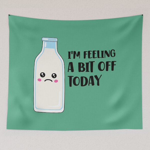 Item preview, I'm Feeling a Bit Off Today - Funny Milk designed and sold by keeleypost.