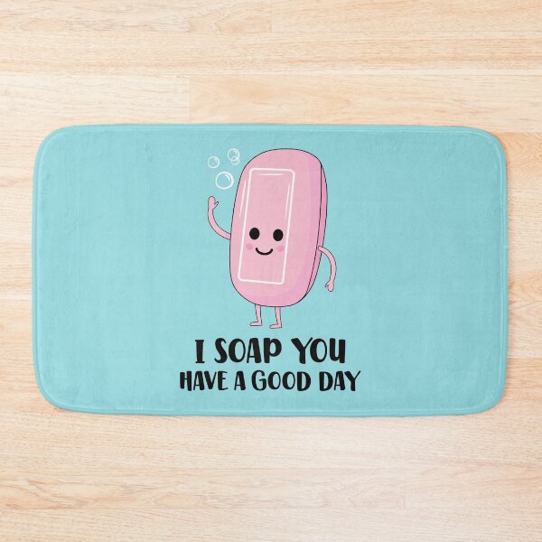 Item preview, Soap You Have a Good Day - Funny Soap designed and sold by keeleypost.