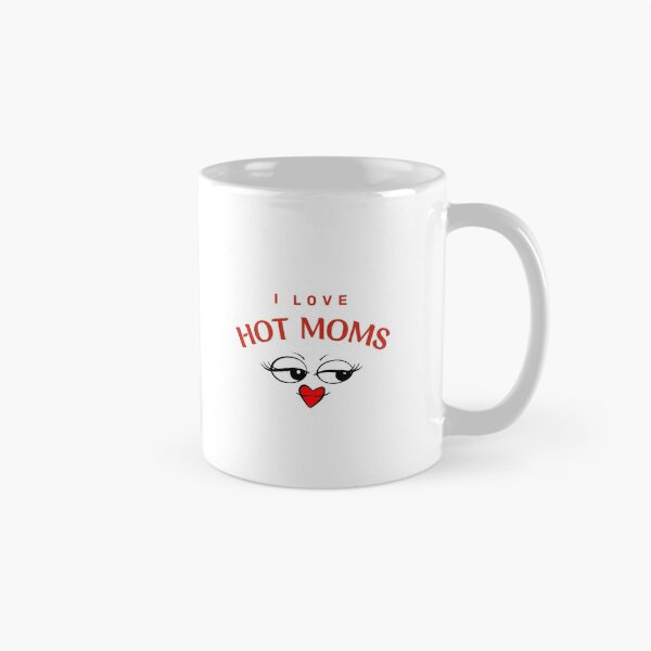 Item preview, I Love Hot Moms designed and sold by NUMAFUWA.