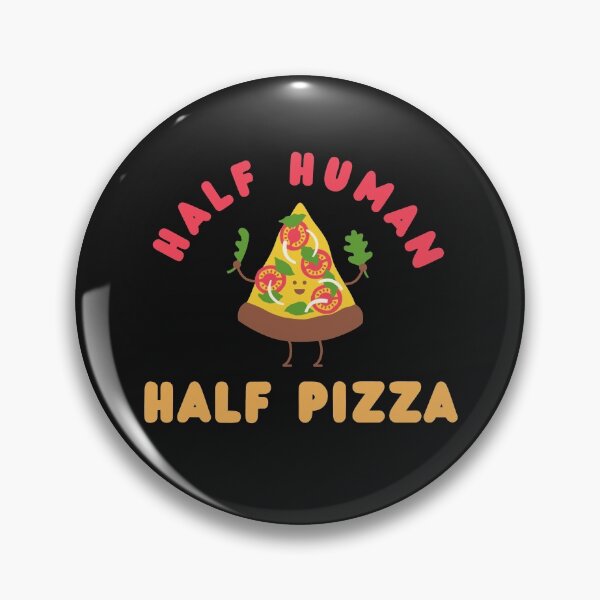 Item preview, Half Human Half Pizza designed and sold by OliOuterBrands.