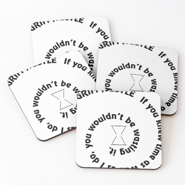 Item preview, If you knew time as well  designed and sold by cir-x.