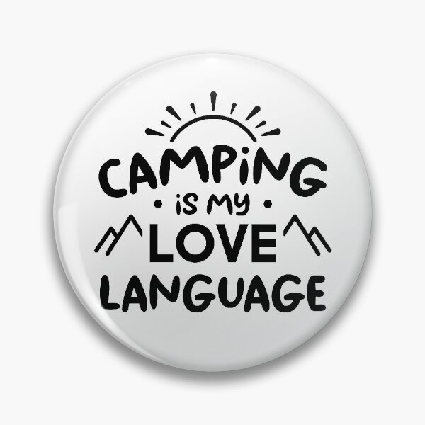 Item preview, Camping Is My Love Language (Black) designed and sold by FilipeFerreira.