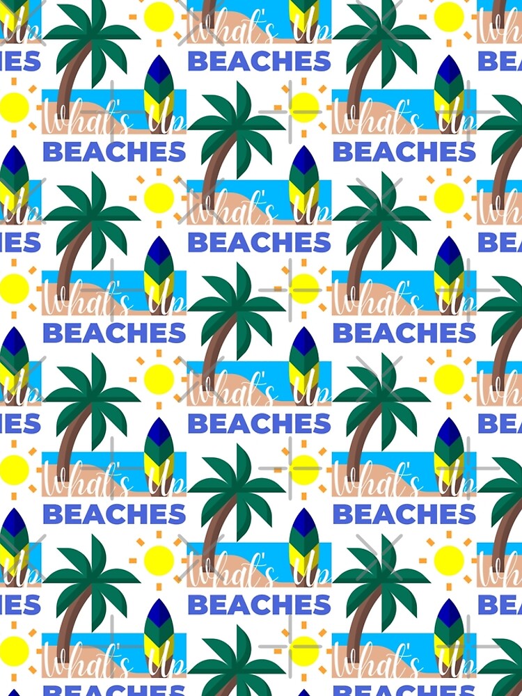 Discover Whats Up Beaches! Leggings