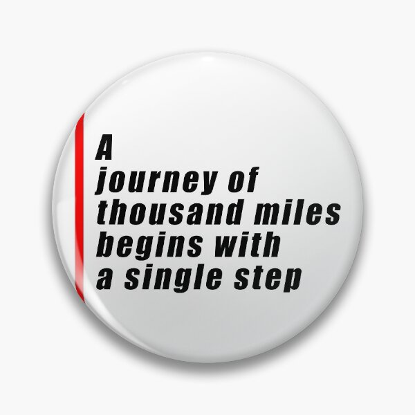 Item preview, A journey of thousand miles begins with a single step designed and sold by Berouita studio .