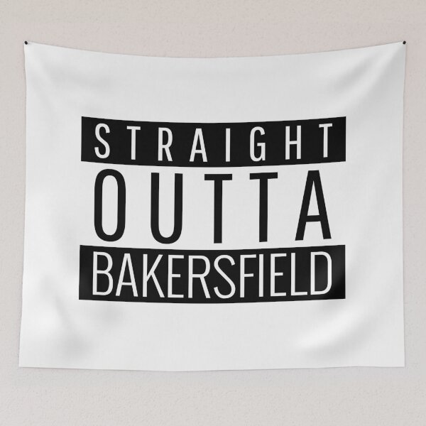 Item preview, Straight Outta Bakersfield California  designed and sold by Teelogic.