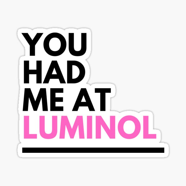 Item preview, Crime Analyst - You Had Me at Luminol designed and sold by CJacobsDesigns.