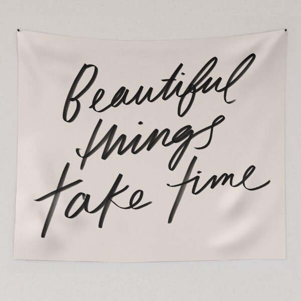 Item preview, Beautiful things take time - inspirational quote, hand-lettering simple lettering by Morgan Harper Nichols, MHN designed and sold by morgansgoods.