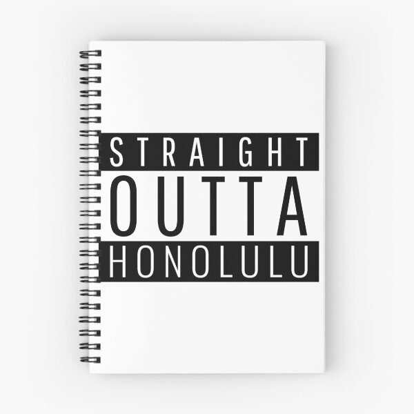 Item preview, Straight Outta Honolulu Hawaii  designed and sold by Teelogic.