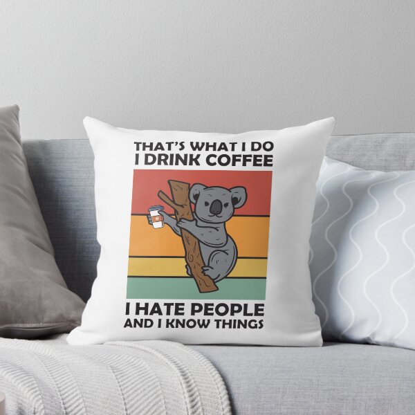 Item preview, That's What I Do Funny Coffeeholic Koala Bear  designed and sold by TH3--DESIGNER.