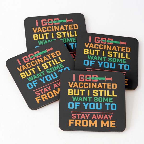 Item preview, I god vaccinated but I still want some of you to stay away from me designed and sold by plussorn.