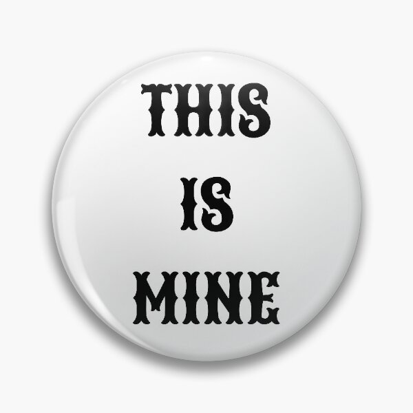 Item preview, THIS IS MINE designed and sold by atena200092.