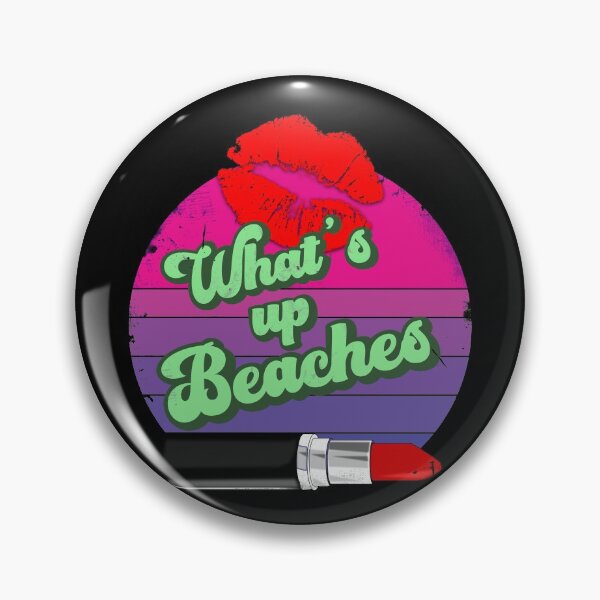 Item preview, What's up Beaches designed and sold by superdumb70.